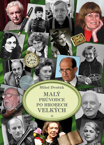 Kniha Malý průvodce po hrobech velkých II. - Miloš Dvořák