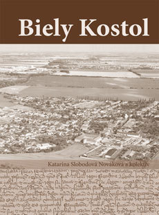 Biely Kostol – vlastivedná monografia
