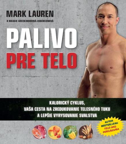 Palivo pre telo - Mark Lauren