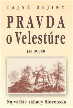 Pravda o Velestúre