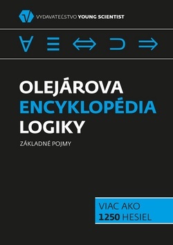 Olejárová encyklopédia logiky - RNDr. Marián Olejár
