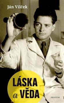 Kniha Láska a věda - Jan T. Vilcek