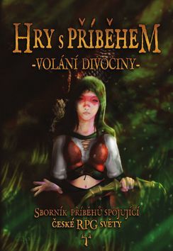 Kniha Hry s příběhem Volání divočiny - Jan Č. Galeta,Jonáš Ferenc,Kryštof Ferenc