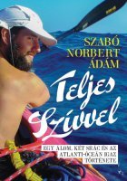 Teljes szívvel - Norbert Ádám Szabó