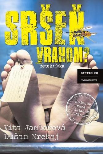 Kniha Sršeň vrahom?