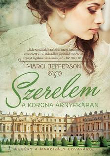 Kniha Szerelem a korona árnyékában - Marci Jefferson