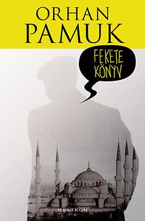 Kniha Fekete könyv - Orhan Pamuk