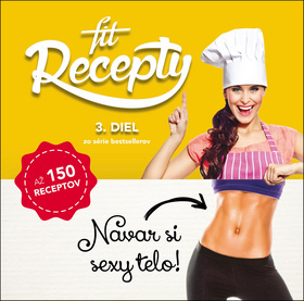 Fit recepty 3. diel - Lucia Wagnerová