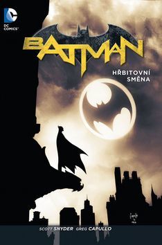 Kniha Batman Hřbitovní směna (tvrdá väzba) - James Tynion,Scott Snyder