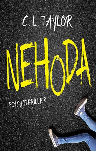 Nehoda - Cathryn L. Taylor