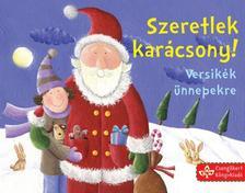 Szeretlek karácsony! - Versikék ünnepekre
