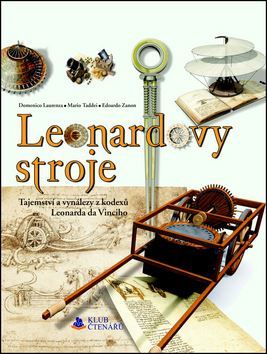 Leonardovy stroje - Edoardo Zanon,Mario Taddei,Laurenza Domenico