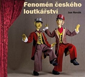 Fenomén českého loutkářství