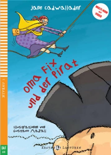Oma Fix und der Pirat + CD ELI - N - Erste 1