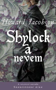 Shylock a nevem - Howard Jacobson