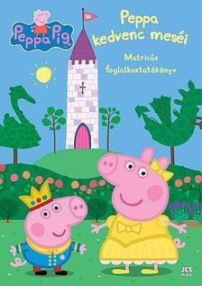Peppa malac - Peppa kedvenc meséi - Matricás foglalkoztatókönyv