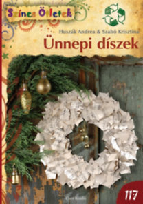 Ünnepi díszek - Kolektív autorov