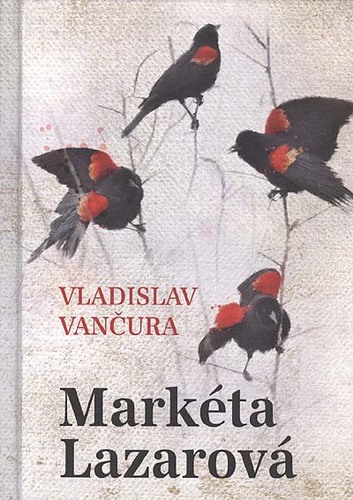 Markéta Lazarová - Vladislav Vančura