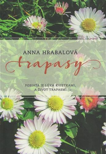 Trapasy - Anna Hrabalová