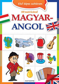 Első képes szótáram - Magyar-angol - 60 matricával
