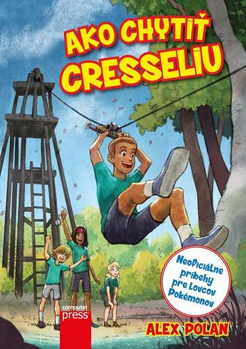 Ako chytiť Cresseliu - Alex Polan