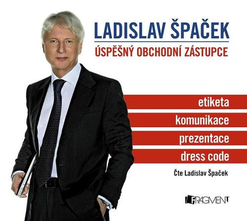 Kniha Fragment Ladislav Špaček – Úspěšný obchodní zástupce (audiokniha)
