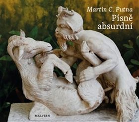 Písně absurdní + CD - Martin C. Putna