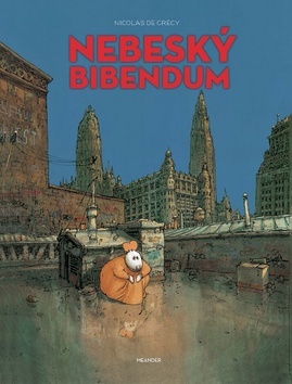 Kniha Nebeský bibendum - Nicolas de Crécy