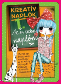 Kreatív naplók 1. - Az én titkos naplóm