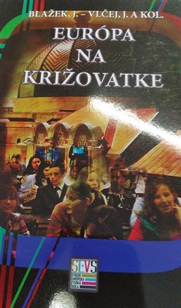 Kniha Európa na križovatke - Jiří Blažek