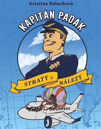 Kniha Kapitán Padák. Straty a nálezy