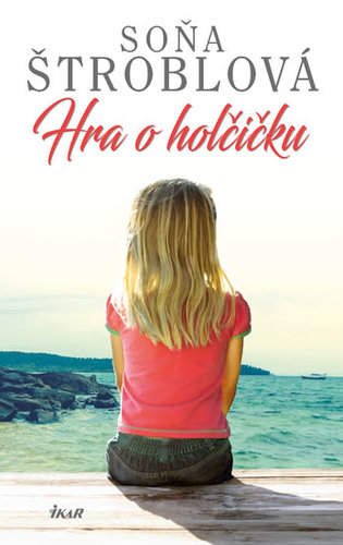 Kniha Hra o holčičku - Soňa Štroblová