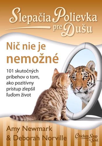 Slepačia polievka pre dušu - Nič nie je nemožné