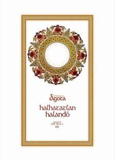 Kniha Halhatatlan halandó - Ágota Markovics