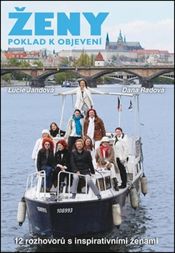 Kniha Ženy, poklad k objevení - Dana Radová,Lucie Jandová