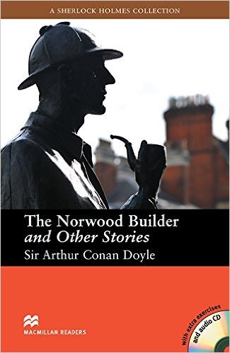 The Norwood Builder and Other Stories with CD