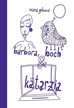 Barbora, Boch a Katarzia