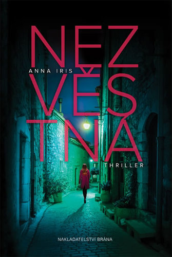 Kniha Nezvěstná - Anna Iris