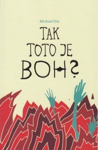 Kniha Tak toto je Boh?