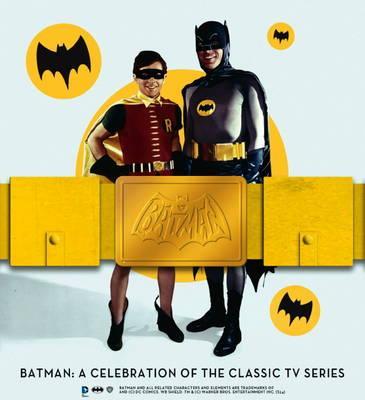 Batman A Celebration of the Classic TV Series