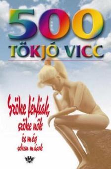 500 tökjó vicc