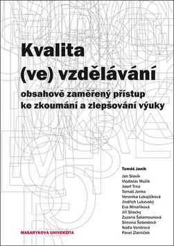 Kvalita (ve) vzdělávání - Tomáš Janík,Kolektív autorov