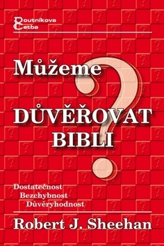 Kniha Můžeme důvěřovat Bibli?