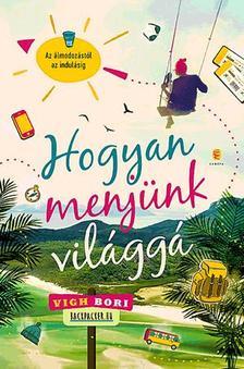 Hogyan menjünk világgá