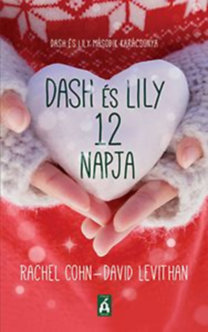 Kniha Dash és Lily 12 napja - Dash és Lily második karácsonya - David Levithan,Rachel Cohnová