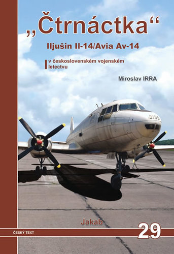 Kniha „Čtrnáctka” Iljušin Il-14/Avia Av-14 v československém vojenském letectvu