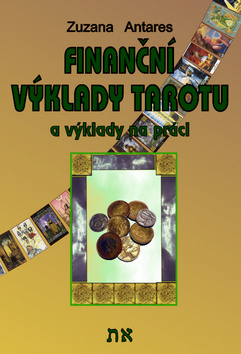 Kniha Finanční výklady tarotu a výklady na práci