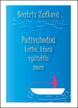 Podivuhodná kniha, ktorá vyčistila more