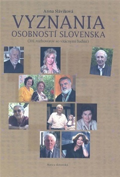 Vyznania osobností Slovenska - Anna Sláviková