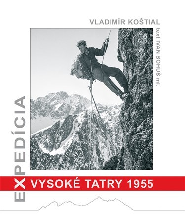 Kniha Expedícia Vysoké Tatry 1955